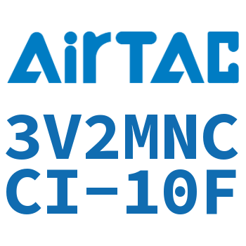 电磁阀 3V2MNCCI-10F