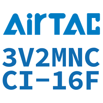 电磁阀 3V2MNCCI-16F
