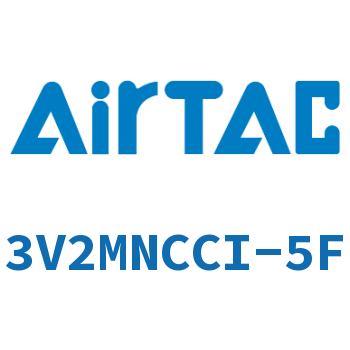电磁阀 3V2MNCCI-5F