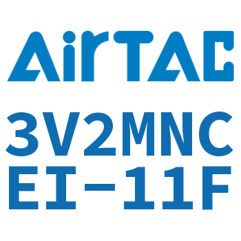 电磁阀 3V2MNCEI-11F