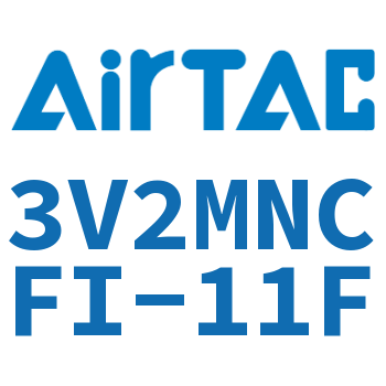 电磁阀 3V2MNCFI-11F