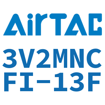 电磁阀 3V2MNCFI-13F