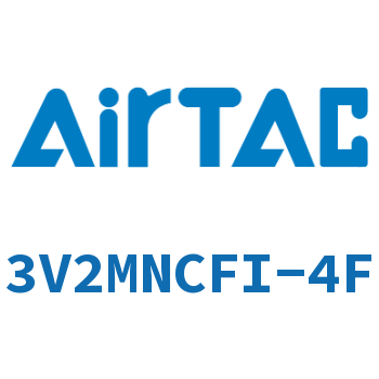 电磁阀 3V2MNCFI-4F