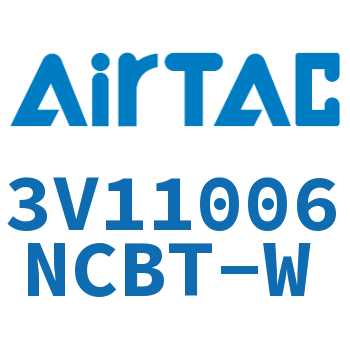 The electromagnetic valve-3V11006NCBT-W