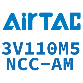 电磁阀 3V110M5NCC-AM