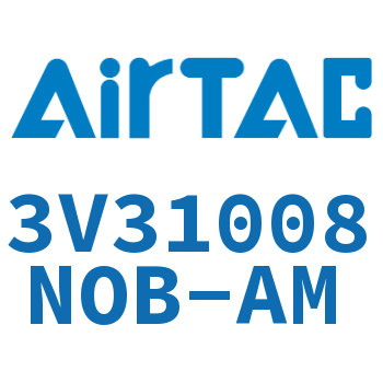 The electromagnetic valve-3V31008NOB-AM